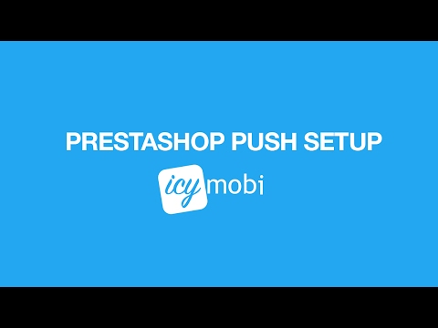 IcyMobi Push Notification Prestashop  - Setup