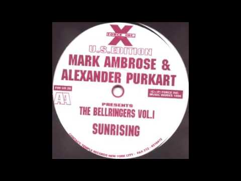 Mark Ambrose & Alexander Purkart Presents The Bellringers - Sunrising