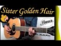 SISTER GOLDEN HAIR 👱‍♀️ - America / Guitar Cover / MusikMan N°191