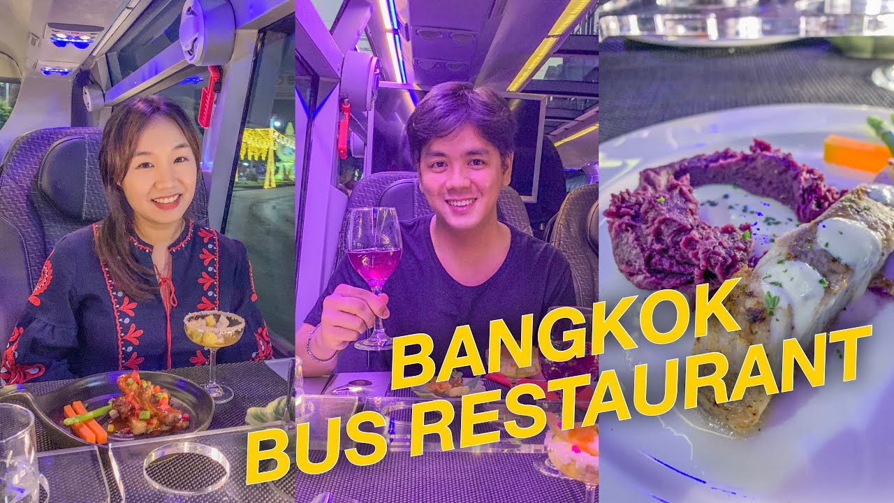 Dinner with my Thai GF at Luxury BUS Restaurant in Bangkok! | Hans Manikan