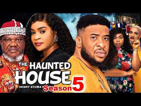 THE HAUNTED HOUSE SEASON 5 (TRENDING NEW MOVIE) - UGEZU J UGEZU 2024 LATEST NOLLYWOOD MOVIE