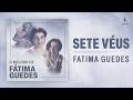 Fatima Guedes - "Sete Véus" (O Melhor de Fatima Guedes/2026)