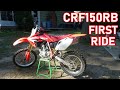 MY NEW HONDA CRF150RB FIRST RIDE