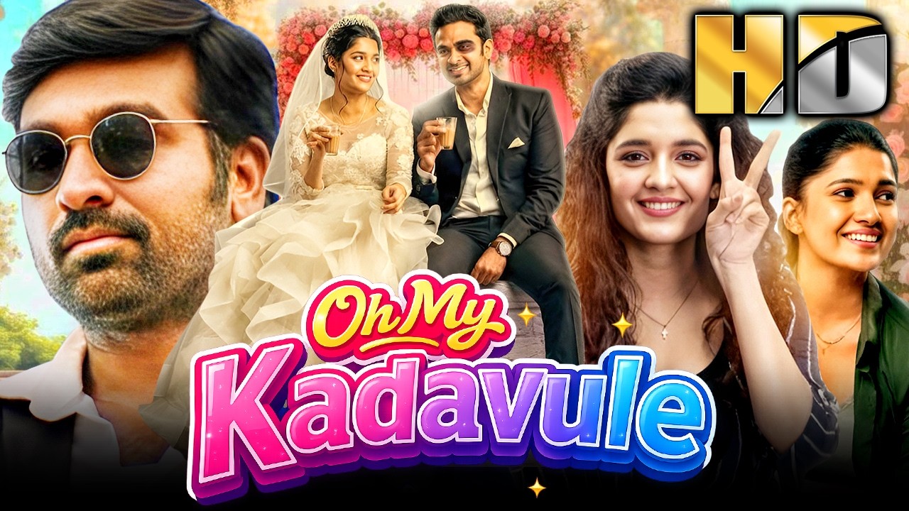 Oh My Kadavule (HD) South Romantic Hindi Dubbed Movie | Vijay Sethupathi, Ashok Selvan, Ritika Singh