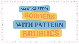 Make Custom Borders in Adobe Illustrator with Pattern Brushes