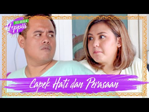 keluarga-heppiii-6-ep-19-capek-hati-capek-perasaan