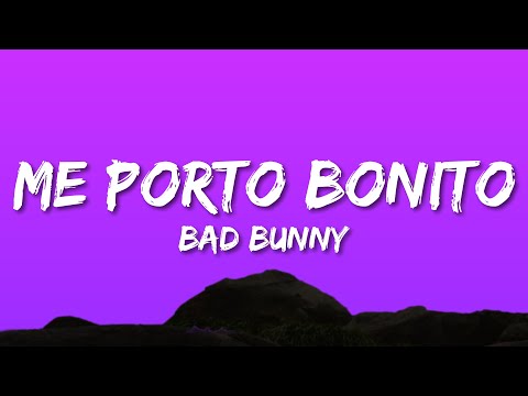 Bad Bunny - Me Porto Bonito (Lyrics / Letra) ft. Chencho Corleone