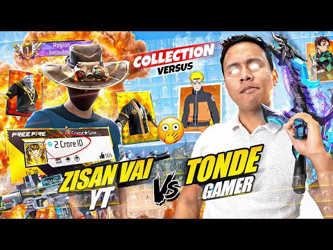 2 Crore ID 😱  Zisan Vai Yt Vs Tonde Gamer Ultimate Collection Battle - Free Fire Max