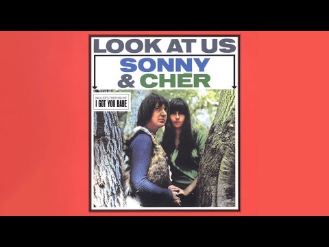 Sonny & Cher - I Got You Babe (Official Audio)