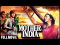 Mother India Full Hindi Movie L Nargis Sunil Dutt Raaj Kumar Blockbuster Bollywood Movie