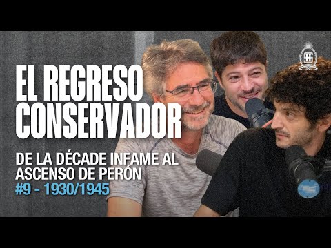 #9 Década Infame, la Revolución del ’43 y el ascenso de Perón | Cronología Argentina