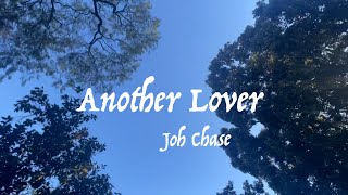 Joh Chase – “Another Lover”