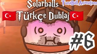 Mars'da Hayatta Kalmak-@SolarBalls Türkçe Dublaj #6 // 2025'in ilk Tür