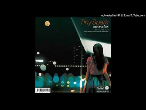 microstar - Tiny Spark