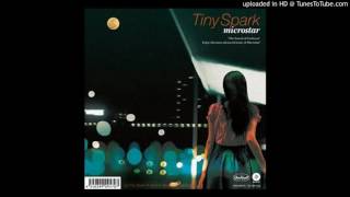 microstar - Tiny Spark