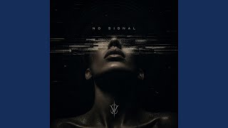 Download lagu No Signal mp3
