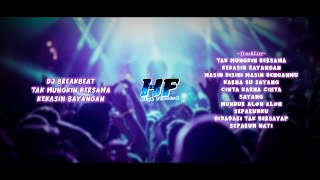 Download lagu DJ BREAKBEAT TAK MUNGKIN BERSAMA KEKASIH BAYANGAN || Galau Terus lah Bosku mp3