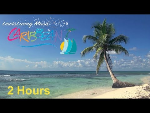 Caribbean Music Happy Song: Caribbean Music 2018 -  Relaxing Summer Music Instrumental (Beach Video)