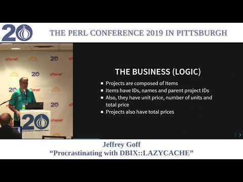 Jeffrey Goff - "Procrastinate with DBIx::LazyCache"