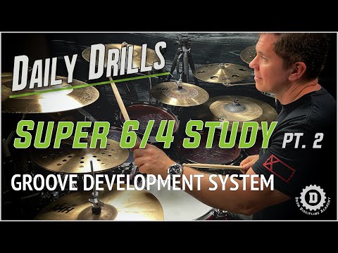 PHRASING & COORDINATION DRUM LESSON: SUPER 6/4 STUDY pt.2  (DAILY DRILLS)  //DRUM DISCIPLINE ACADEMY