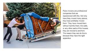 Hiring Professional Piano Movers. | Reasons to Hire Expert Piano Moving Company