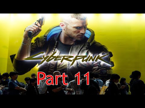 Cyberpunk 2077 Walkthrough Part 11 Cyberpunk 2077 PS5 4K 60FPS HDR Gameplay No Commentary