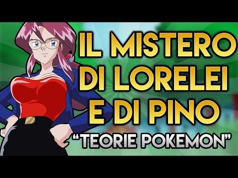 Il Mistero Di Lorelei E Pino, Sono La Stessa Persona?! - Teorie Pokemon Ita #19