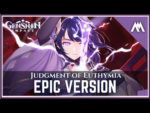 「Raiden Shogun: Judgment of Euthymia」| EPIC VERSION | Genshin Impact