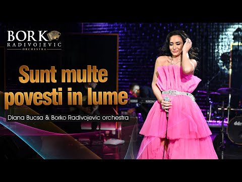 Diana Bucsa & Borko Radivojevic orchestra - Sunt multe povesti in lume