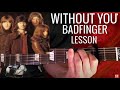 WITHOUT YOU - Guitar Lesson - BADFINGER ...
