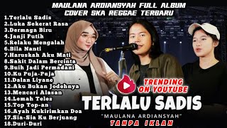 Download lagu Maulana Ardiansyah Full Album Lagu Cover Ska Reggae | Tanpa Iklan | Dermaga Biru Terlalu Sadis mp3