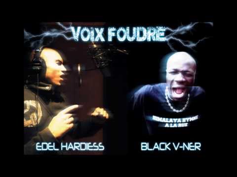 Edel Hardiess - Black Vner VOIX FOUDRE (2011)