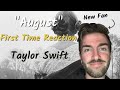 AUGUST - Taylor Swift - FIRST TIME REACTION