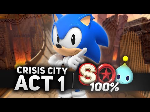 Sonic x Shadow Generations - Crisis City Act 1 100% | All Chao Locations, Red Rings & S-Rank (4K)
