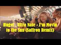 Hugel , Ultra Nate - Movin To The Sun (Saffron Remix)