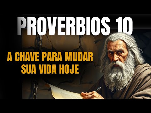 The Key to True Prosperity Is in Proverbs 10 (2025)