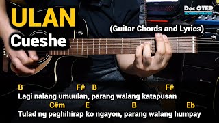 Ulan - Cueshe (Guitar Tutorial with Chords and Lyrics)
