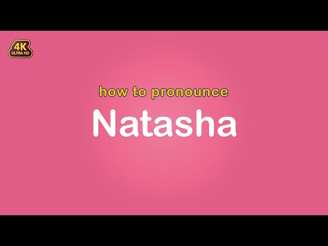 how to pronounce Natasha 【Name】