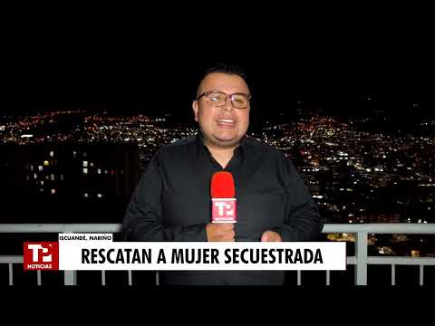 Ejército rescata a mujer secuestrada en Nariño tras escapar de grupo armado ilegal