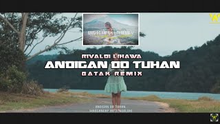 Download lagu DJ BATAK VIRAL REMIX‼️- ANDINGAN DO TUHAN _ANIS GEA_( RivaldiLihawa )_Terbaru 2023🔥 mp3