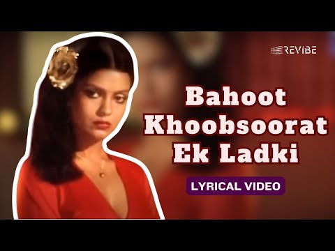 Bahoot Khoobsoorat Ek Ladki (Lyrical) — watch video