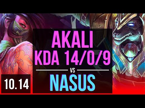 AKALI vs NASUS (TOP) | 2.4M mastery points, KDA 14/0/9, 3 early solo kills | KR Diamond | v10.14