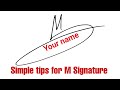Signature tutorial | Simple tips for M signature | Anup Calligraphy