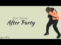 After Party Don Toliver Lyrics von Lyr After Party Don Toliver Lyrics von Lyr