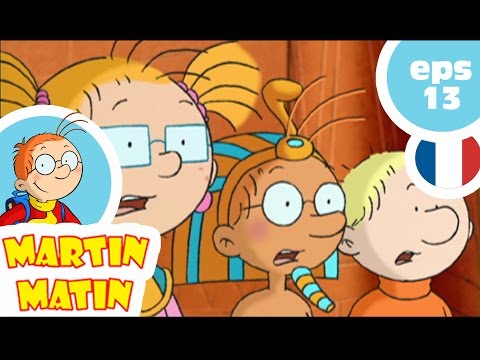 MARTIN MATIN - EP13 - Martin l'égyptien