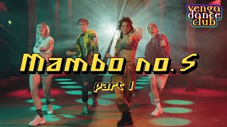 Lou Bega - Mambo no. 5 Dance Video (Choreography & Tutorial) *Part 1*