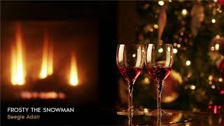 A Jazzy Christmas ǀ Beegie Adair - Frosty The Snowman