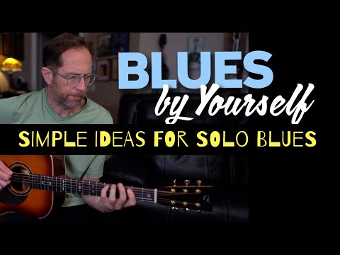 Blues by yourself. Some simple ideas for solo Blues - Guitar Lesson EP618