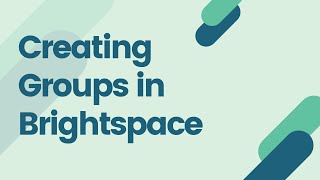 Creating Groups in Brightspace