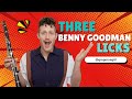 3 Benny Goodman Licks You Must Know!
